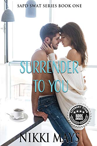 Book Cover Surrender to You (SAPD SWAT Series Book 1)