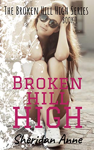 Book Cover Broken Hill High: The Broken Hill High Series (Book 1)