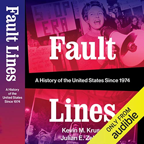 Book Cover Fault Lines: A History of the United States Since 1974