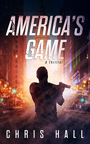 America's Game: A Thriller