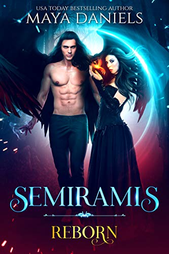 Semiramis Reborn: A Snarky Urban Fantasy Series (Semiramis series Book 2)