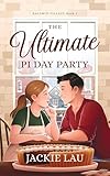 The Ultimate Pi Day Party (Baldwin Village Book 1)