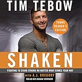 Shaken: Fighting to Stand Strong No Matter What Comes Your Way