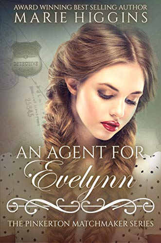An Agent for Evelynn (The Pinkerton Matchmaker Book 14)