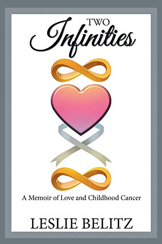 Book Cover Two Infinities: A Memoir of Love and Childhood Cancer