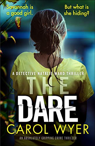 Book Cover The Dare: An absolutely gripping crime thriller (Detective Natalie Ward Book 3)