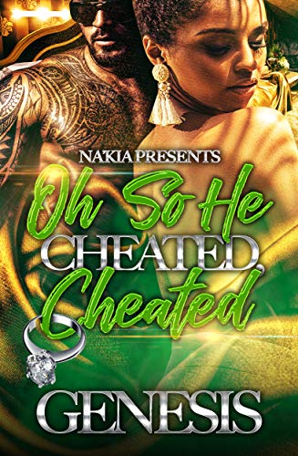Book Cover Oh So He Cheated, Cheated: An Urban Romance: A Complete Novel