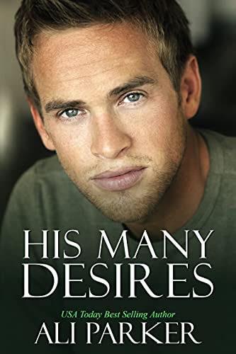 His Many Desires (Billionaire Alpha Book 3)