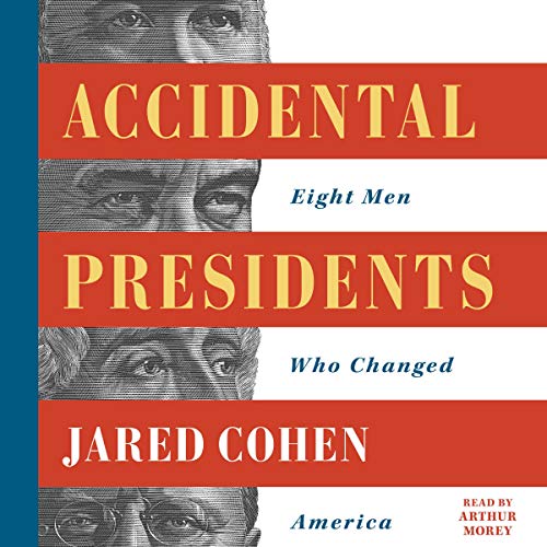 Book Cover Accidental Presidents: Eight Men Who Changed America