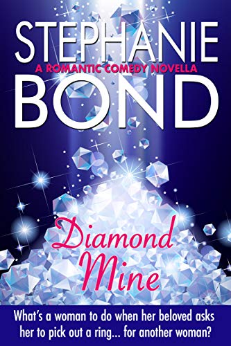 Diamond Mine: a romantic comedy novella
