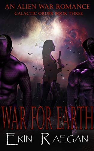 Book Cover War For Earth: An Alien War Romance (Galactic Order Book 3)