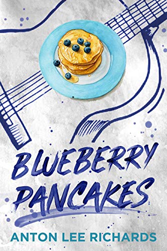 Book Cover Blueberry Pancakes: The Novel