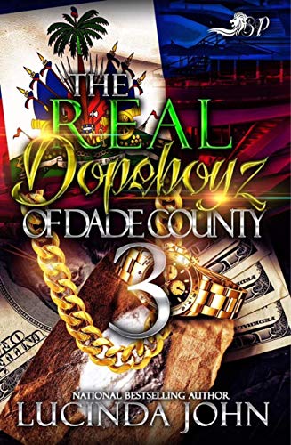 Book Cover The Real Dopeboyz of Dade County 3
