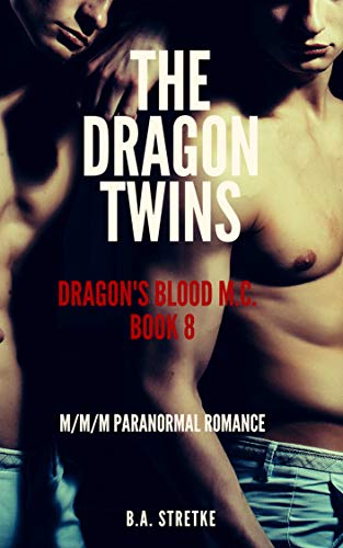 Book Cover The Dragon Twins: Dragon's Blood M.C. - MMM Paranormal Romance