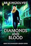 Diamonds and Blood (Chameleon Assassin Book 5)
