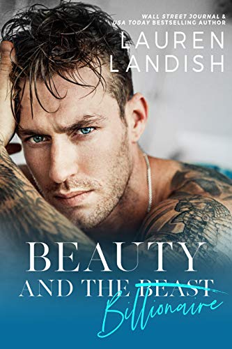 Book Cover Beauty and the Billionaire: A Dirty Fairy Tale (Dirty Fairy Tales Book 1)