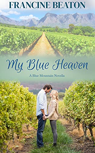 Book Cover My Blue Heaven: A Blue Mountain Novella (The Blue Mountain Series Book 2)