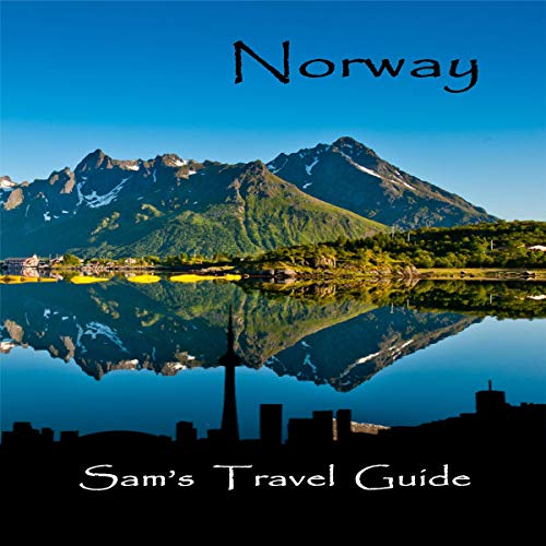 Norway: Essential Travel Tips: All You Need to Know