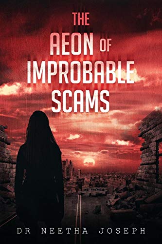 Book Cover THE AEON OF IMPROBABLE SCAMS