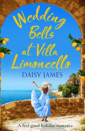 Book Cover Wedding Bells at Villa Limoncello: A feel good holiday romance (Tuscan Dreams Book 1)