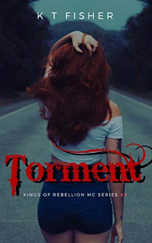Book Cover Torment (Kings of Rebellion MC book 5): Book 5
