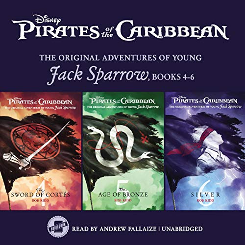 Pirates of the Caribbean: Jack Sparrow Books 4-6: The Sword of Cortes, The Age of Bronze, and Silver