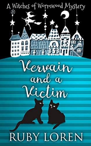 Book Cover Vervain and a Victim: Mystery (The Witches of Wormwood Mysteries Book 2)