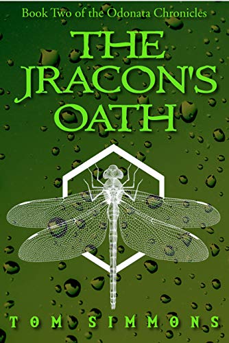 The Jracon's Oath (The Odonata Chronicles Book 2)