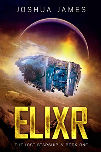 Elixr: The Lost Starship (Book 1)