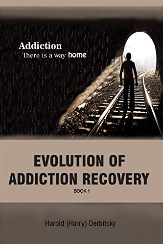 Book Cover EVOLUTION OF ADDICTION RECOVERY