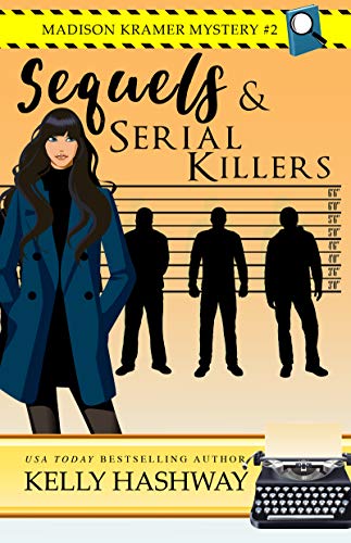 Book Cover Sequels and Serial Killers (Madison Kramer Mystery Book 2)