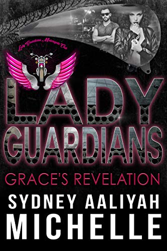 Book Cover Lady Guardians: Grace's Revelation: Mase & Grace Part 2