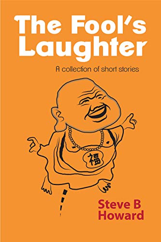 Book Cover The Fool's Laughter: a short story collection