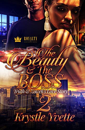 Book Cover The Beauty & The Boss 2: Truth & Zoweh's Love Story