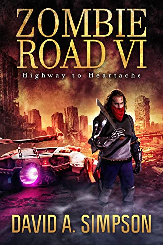 Book Cover Zombie Road VI: Highway to Heartache