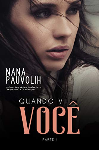 Quando vi vocÃª (Portuguese Edition)
