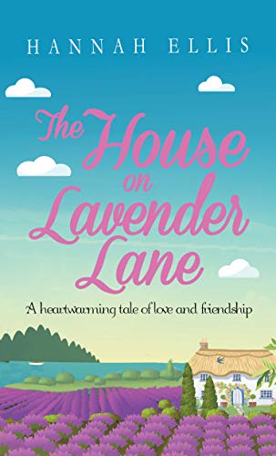 Book Cover The House on Lavender Lane: A heartwarming tale of love and friendship (Hope Cove Book 5)