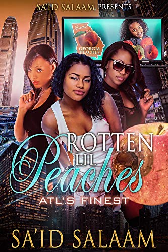 Book Cover Rotten Lil Peaches: Atl's Finest