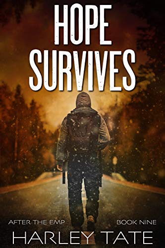 Hope Survives: A Post-Apocalyptic Survival Thriller (After the EMP Book 9)