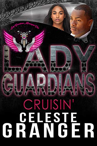 Cruisin' (Lady Guardians Book 2)