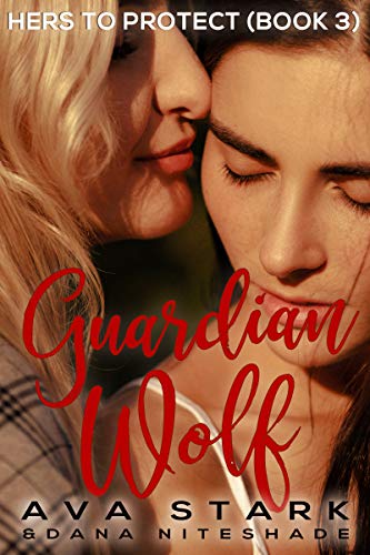 Book Cover Guardian Wolf (Hers to Protect Book 3)