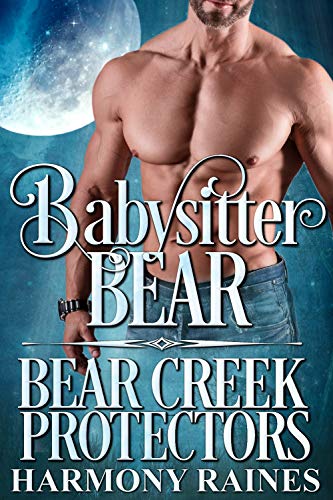 Book Cover Babysitter Bear (Bear Creek Protectors Book 3)