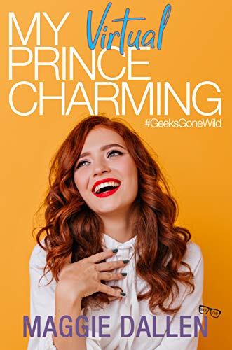Book Cover My Virtual Prince Charming (Geeks Gone Wild Book 2)