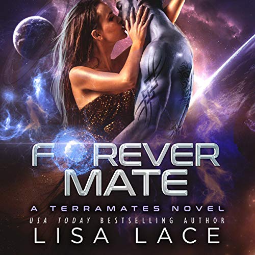Book Cover Forever Mate: A Science Fiction Alien Romance
