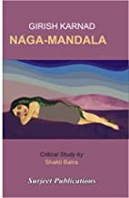 GIRISH KARNAD: NAGA-MANDALA - ISBN: 978-81-229-0333-1