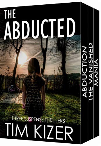 Book Cover The Abducted: A box set (They kidnapped her family; The ransom: 400 tons of gold.)