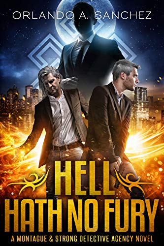 Book Cover Hell Hath No Fury: A Montague & Strong Detective Novel (Montague & Strong Case Files Book 8)