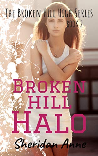 Book Cover Broken Hill Halo: The Broken Hill High Series (Book 2)
