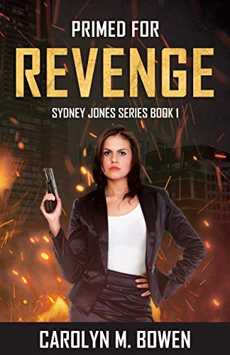 Book Cover Primed For Revenge (Sydney Jones Series Book 1)