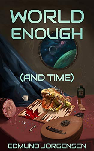 Book Cover World Enough (And Time)
